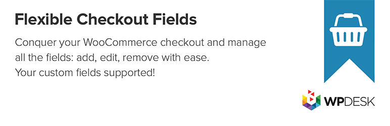Flexible Checkout Fields for WooCommerce4