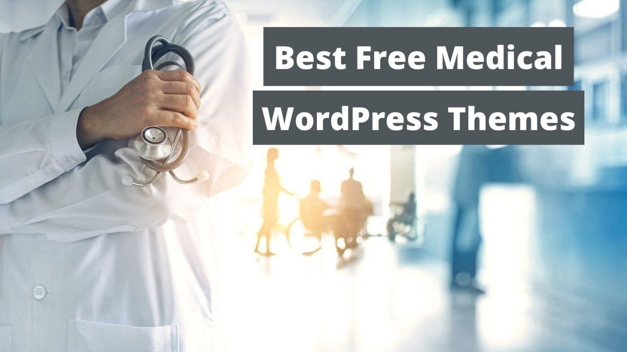 Best Free Medical WordPress Themes