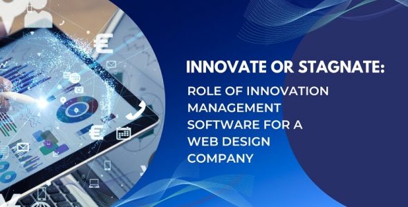 Role of Innovation Management Software