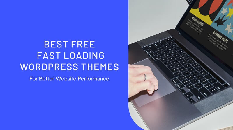 Free Fast Loading WordPress Themes