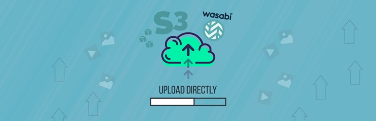 Amazon S3 & Wasabi Smart File Uploads WordPress Plugin