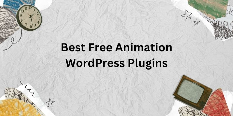 Best Free Animation WordPress Plugins