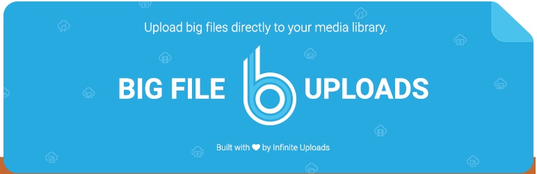 Big File Upload WordPress Plugin 