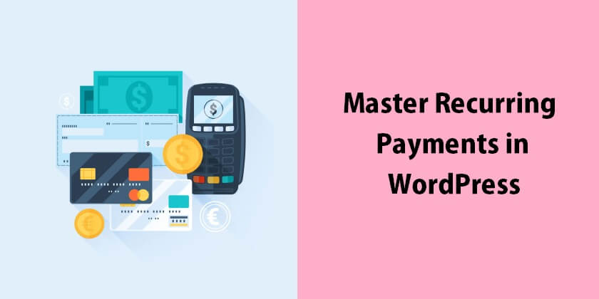 Recurring Payments in WordPress