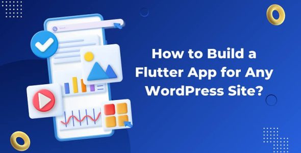 Flutter App for Any WordPress Site