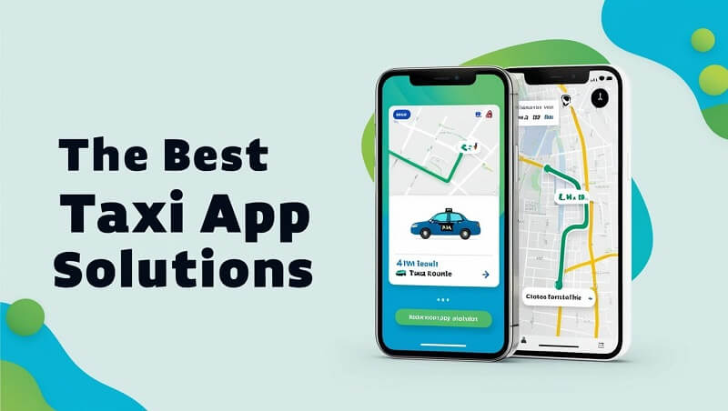 Best Taxi App Solutions