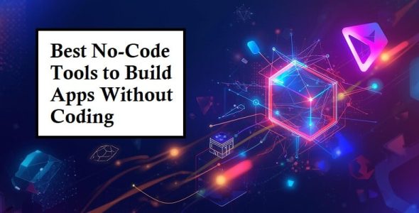 No-Code Tools to Build Apps