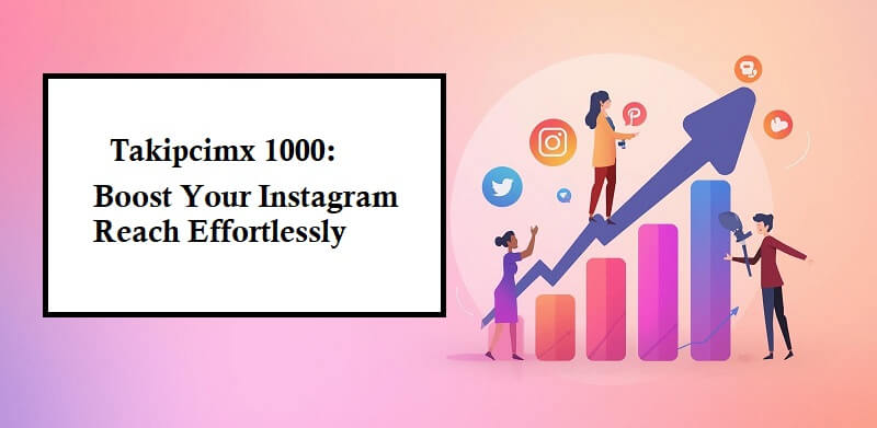 Takipcimx 1000